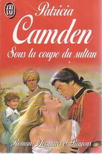 Livrenpoche : Sous la coupe du sultan - Patricia Camden - Livre