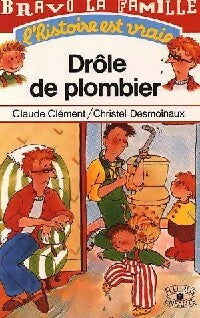 Livrenpoche : Drôle de plombier - Claude Clément - Livre