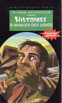Livrenpoche : Histoires à grincer des dents - Alfred Hitchcock - Livre