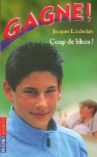 Livrenpoche : Gagne ! Tome VIII : Coup de blues - Jacques Lindecker - Livre