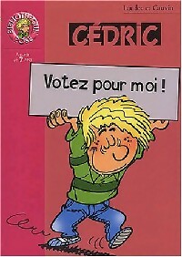 Livrenpoche : Cédric Tome X : Votez pour moi ! - Laudec, Raoul Cauvin - Livre