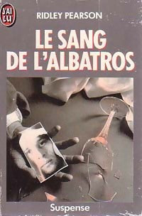 Livrenpoche : Le sang de l'albatros - Ridley Pearson - Livre