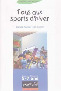 Livrenpoche : Tous aux sports d'hiver - Charlotte Meurisse - Livre