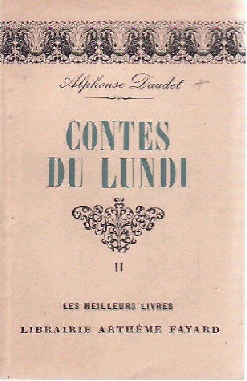 Livrenpoche : Contes du lundi Tome II - Alphonse Daudet - Livre