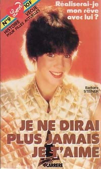 Livrenpoche : Je ne dirai plus jamais je t'aime - Barbara Steiner - Livre