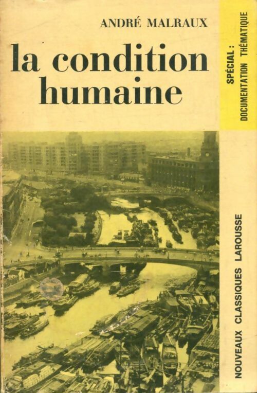 Livrenpoche : La condition humaine d'André Malraux - Robert Bréchon - Livre