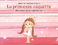 Livrenpoche : La princesse coquette - Christine Naumann-Villemin - Livre