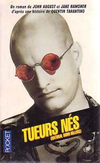 Livrenpoche : Tueurs nés - John August, Jane Hamsher - Livre