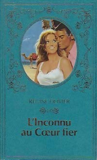 Livrenpoche : L'inconnu au coeur fier - Régine Olivier - Livre