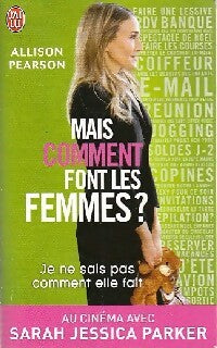 Livrenpoche : Je ne sais pas comment elle fait - Allison Pearson - Livre