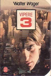 Livrenpoche : Vipère 3 - Watler Wager - Livre
