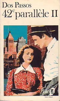 Livrenpoche : 42e parallèle Tome II - John Dos Passos - Livre