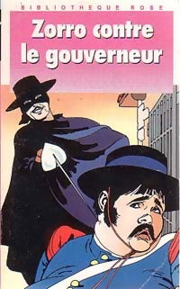 Livrenpoche : Zorro contre le gouveneur - Jean-Claude Deret - Livre