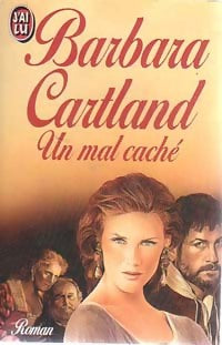 Un mal caché - Barbara Cartland - Livre
