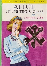 Livrenpoche : Alice et les trois clefs - Caroline Quine - Livre