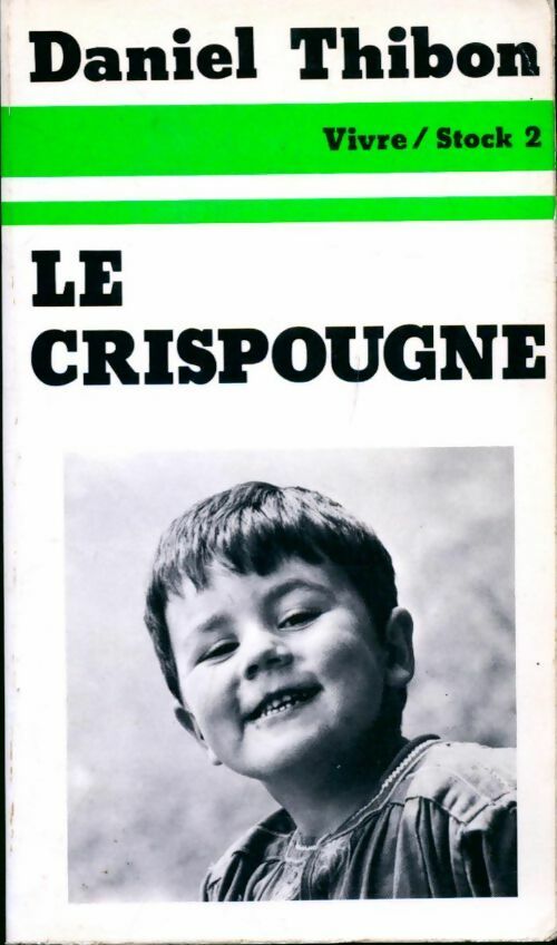 Livrenpoche : Le crispougne - Daniel Thibon - Livre