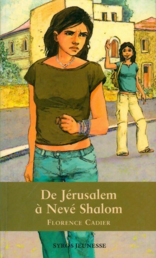 Livrenpoche : De Jérusalem à Nevé Shalom - Florence Cadier - Livre
