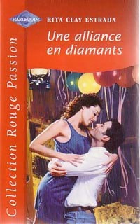 Livrenpoche : Une alliance en diamants - Rita Clay Estrada - Livre