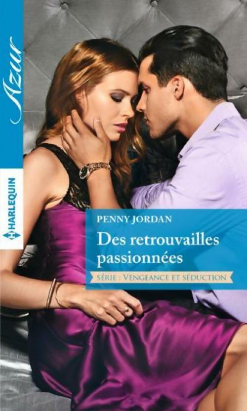 Livrenpoche : Des retrouvailles passionnées - Penny Jordan - Livre