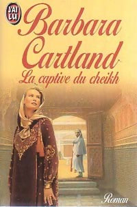 Livrenpoche : La captive du cheikh - Barbara Cartland - Livre