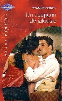 Livrenpoche : Un soupçon de jalousie - Ryanne Corey - Livre