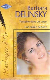 Livrenpoche : Tempête dans un coeur / Une soirée décisive - Barbara Delinsky - Livre
