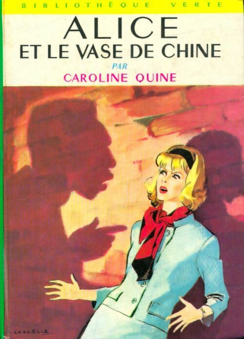 Livrenpoche : Alice et le vase de Chine - Caroline Quine - Livre