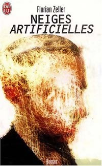 Livrenpoche : Neiges artificielles - Florian Zeller - Livre