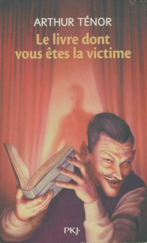 Livrenpoche : Le livre dont vous êtes la victime - Arthur Ténor - Livre
