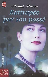 Livrenpoche : Rattrapée par son passé - Mariah Stewart - Livre