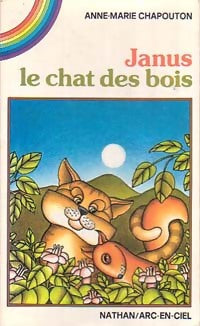 Janus, le chat des bois - Anne-Marie Chapouton - Livre