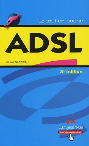 Livrenpoche : ADSL - Michel Barreau - Livre