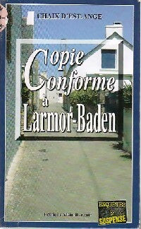 Livrenpoche : Copie conforme à Larmor Baden - Ange Chaix d'Est - Livre