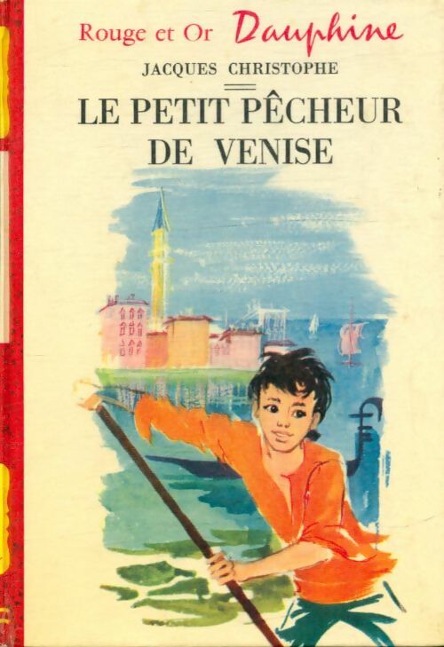 Livrenpoche : Le petit pêcheur de Venise - Jacques Christophe - Livre