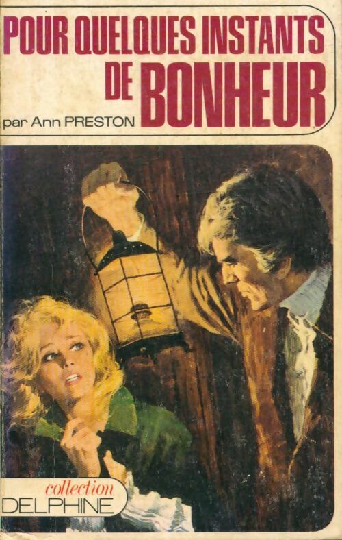 Livrenpoche : Pour quelques instants de bonheur - Ann Preston - Livre