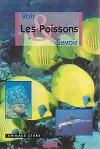 Voir et savoir les poissons - Collectif - Livre