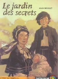 Livrenpoche : Le jardin des secrets - Alain Grousset - Livre