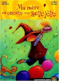 Ma mère est encore une sorcière - Agnès Bertron - Livre