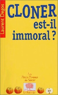 Livrenpoche : Cloner est-il immoral ? - Laurent Degos - Livre