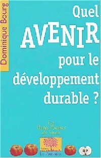 Livrenpoche : Quel avenir pour le développement durable ? - Dominique Bourg - Livre