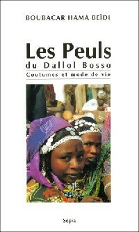 Livrenpoche : Les peuls du Dallol Bosso - Boubacar Hama Beïdi - Livre