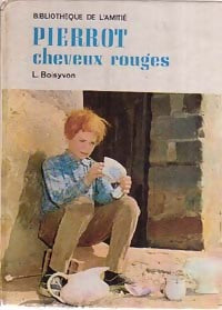 Livrenpoche : Pierrot cheveux rouges - Jacqueline Boisyvon - Livre