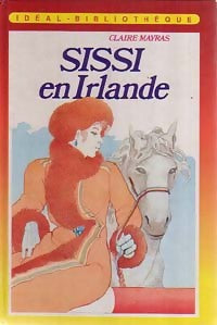 Livrenpoche : Sissi en Irlande - Claire Mayras - Livre