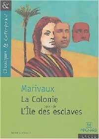 Livrenpoche : La colonie / L'île des esclaves - Pierre Marivaux - Livre