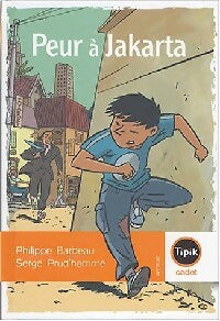 Livrenpoche : Peur à Jakarta - Philippe Barbeau - Livre