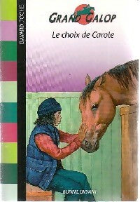 Livrenpoche : Le choix de Carole - Bonnie Bryant - Livre