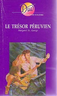 Livrenpoche : Le trésor péruvien - Margaret St George - Livre