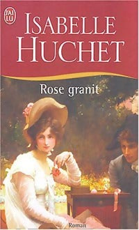 Livrenpoche : Rose granit - Isabelle Huchet - Livre