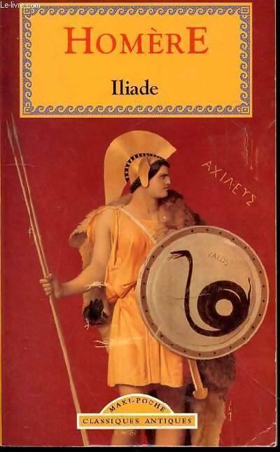 Livrenpoche : Iliade - Homère - Livre