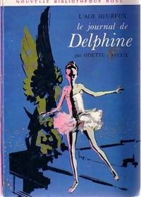 Livrenpoche : L'âge heureux : Le journal de Delphine - Odette Joyeux - Livre